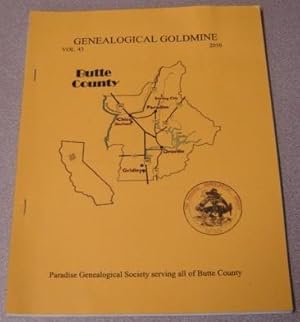 Butte County Genealogical Goldmine, Volume 43, 2010