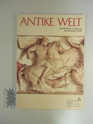 Seller image for Antike Welt. Zeitschrift fr Archologie und Kulturgeschichte. 31. Jahrgang. 2000. Heft 6. for sale by Druckwaren Antiquariat