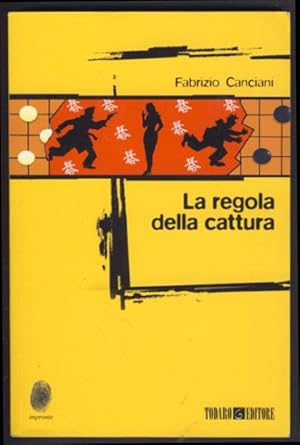 Imagen del vendedor de La regola della cattura a la venta por Parigi Books, Vintage and Rare