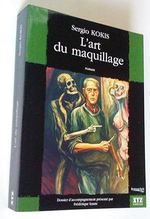 Image du vendeur pour L'art du maquillage. Roman. Dossier d'accompagnement prsent par Frdrique Izaute mis en vente par Claudine Bouvier