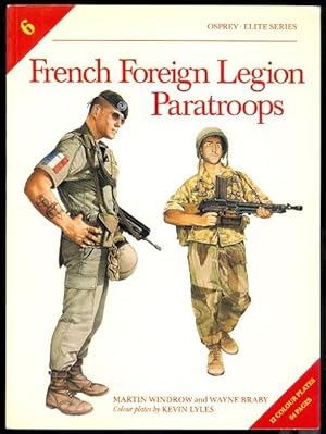 FRENCH FOREIGN LEGION PARATROOPS. OSPREY ELITE SERIES 6.