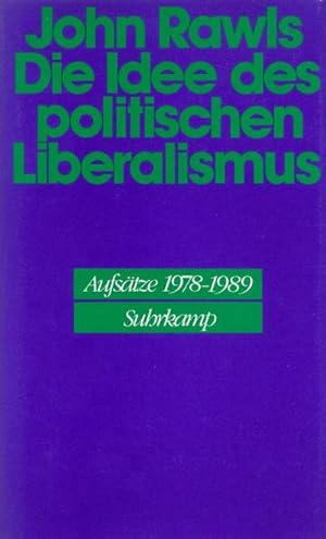 Bild des Verkufers fr Die Idee des politischen Liberalismus : Aufstze 1978-1989. Hrsg. v. Wilfried Hinsch zum Verkauf von AHA-BUCH GmbH