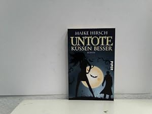 Immagine del venditore per Untote kssen besser: Auf High Heels in die Arme eines Vampirs venduto da ABC Versand e.K.