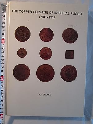 The Copper Coinage of Imperial Russia, 1700-1917