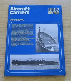 Seller image for Aircraft Carriers (World War 2 Fact Files). for sale by Salopian Books