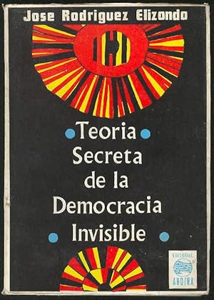 Bild des Verkufers fr Teora secreta de la democracia invisible / Portada de Jos Alberto Dez zum Verkauf von Librera Miguel Miranda
