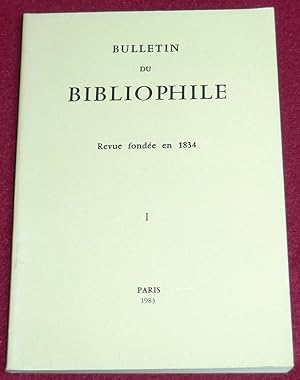 Image du vendeur pour BULLETIN DU BIBLIOPHILE - 1983 - Numro I mis en vente par LE BOUQUINISTE