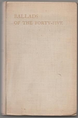 Seller image for BALLADS OF THE FORTY FIVE for sale by Anitabooks