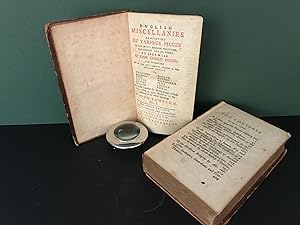 English Miscellanies: Consisting of Various Pieces of Divinity, Morals, Politicks, Philosophy & H...