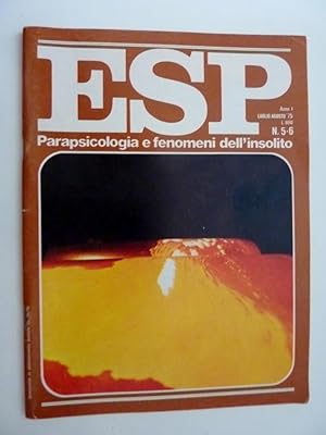 "ESP Parapsicologia e Fenomeni dell'Insolito Anno I luglio / agosto 1975 numeri 5 -6"