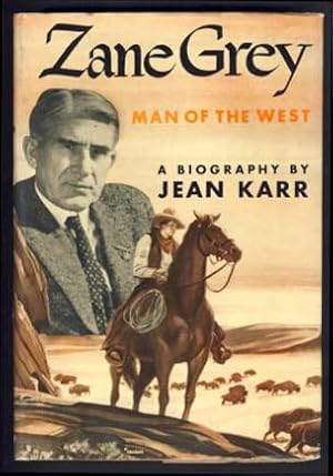 Imagen del vendedor de Zane Grey Man of the West a la venta por Parigi Books, Vintage and Rare