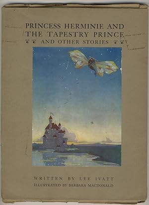 Princess Herminie and the Tapestry Prince and Other Stories