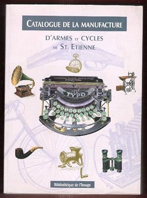 Catalogue de la Manufacture D'armes et Cycles De St. Etienne Année 1928
