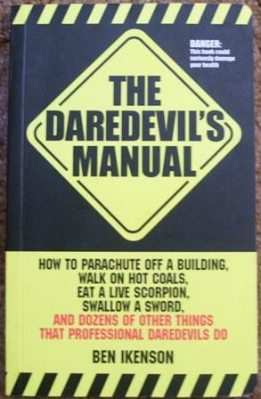Imagen del vendedor de The Daredevil's Manual a la venta por Wordbank Books