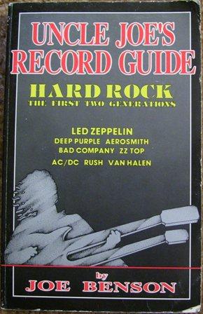 Uncle Joe's Record Guide - Hard Rock -- The First Two Generations