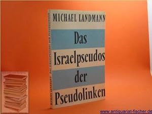 Bild des Verkufers fr Das Israelpseudos der Pseudolinken. zum Verkauf von Die Wortfreunde - Antiquariat Wirthwein Matthias Wirthwein