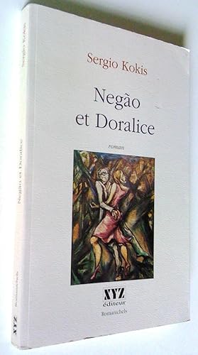 Image du vendeur pour Negao et Doralice mis en vente par Claudine Bouvier