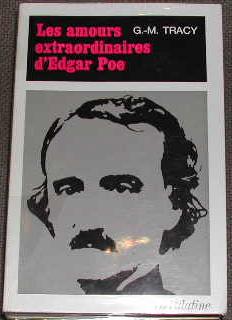 Bild des Verkufers fr Les amours extraordinaires d'Edgar Poe. zum Verkauf von alphabets