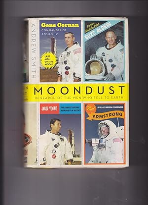 Seller image for Moondust: In Search Of The Men Who Fell To Earth for sale by Meir Turner