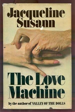 Seller image for THE LOVE MACHINE for sale by REVERE BOOKS, abaa/ilab & ioba