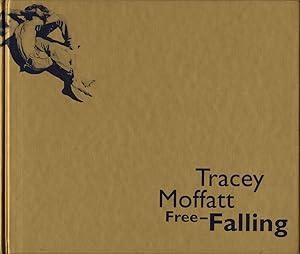Bild des Verkufers fr Tracey Moffatt: Free-Falling zum Verkauf von Vincent Borrelli, Bookseller