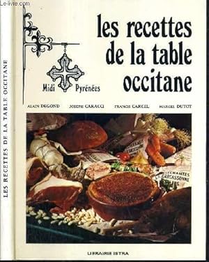 Bild des Verkufers fr LES RECETTES DE LA TABLE OCCITANE zum Verkauf von Le-Livre