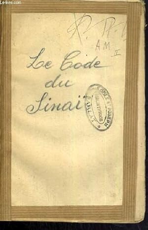 Seller image for LA CODE DU SINAI - SA GENESE ET SON EVOLUTION / COLLECTION SCIENCE ET RELIGION for sale by Le-Livre