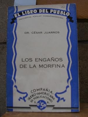 LOS ENGAÑOS DE LA MORFINA