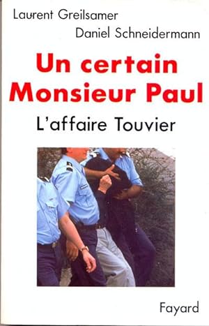 Un certain Monsieur Paul, l'affaire Touvier