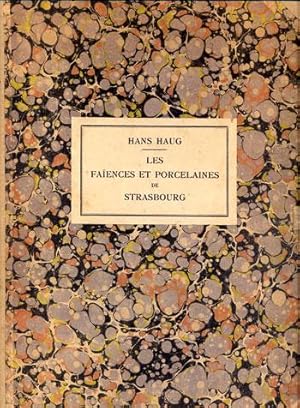 Les faïences et porcelaines de Strasbourg