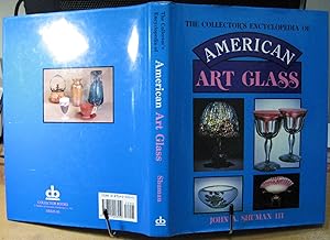 The Collectors Encyclopedia of American Art Glass
