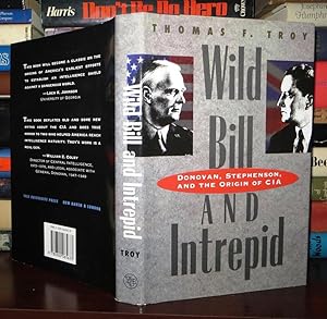 Seller image for WILD BILL AND INTREPID Donovan, Stephenson, and the Origin of CIA for sale by Rare Book Cellar