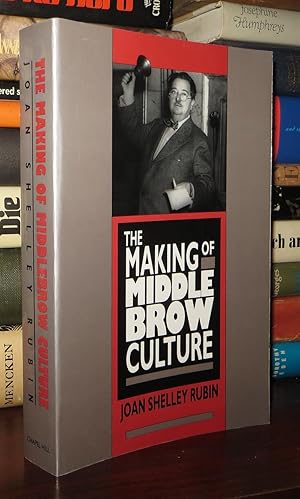 Seller image for THE MAKING OF MIDDLEBROW CULTURE for sale by Rare Book Cellar