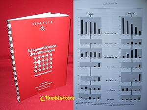 Seller image for La quantification des cramiques : conditions et protocole - [ Actes de la table ronde du Centre archologique europen du Mont-Beuvray, Glux-en-Glenne, 7-9 avril, 1998 ] ----- [ BIBRACTE N 2 ] for sale by Okmhistoire