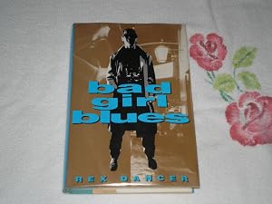 Seller image for Bad Girl Blues for sale by SkylarkerBooks