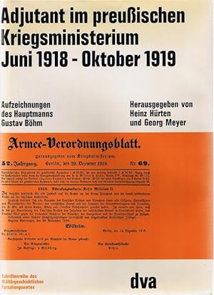 Bild des Verkufers fr Adjudant im Preussischen Kriegsministerium Juni 1918 bis Oktober 1919. Aufzeichnungen des Hauptmanns Gustav Bhm zum Verkauf von Allguer Online Antiquariat