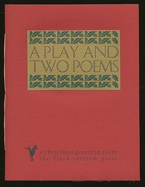 Bild des Verkufers fr A Play and Two Poems: "The Well Wherein a Deer's Head Bleeds", "These Words Have Always Moved In Harmony", Talking From Christmas Country" zum Verkauf von Between the Covers-Rare Books, Inc. ABAA