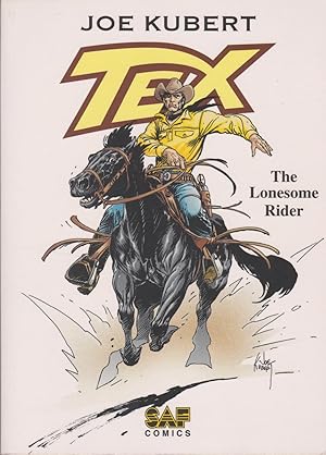 Bild des Verkufers fr TEX : The Lonesome Rider zum Verkauf von Mojo Press Books