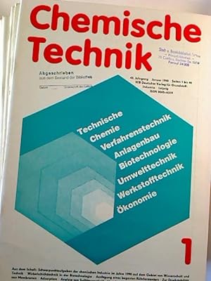 Chemische Technik. - Wissenschaftliche Zeitschrift für Technik und Ökonomie der Chemieindustrie. ...