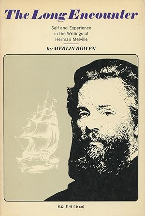 Seller image for The Long Encounter: Self And Experience In The Writings Of Herman Melville for sale by Kenneth A. Himber