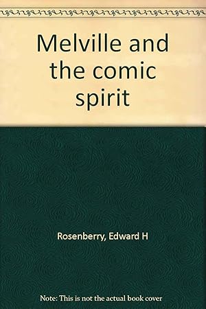 Seller image for Melville And The Comic Spirit for sale by Kenneth A. Himber