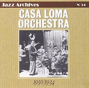 Imagen del vendedor de Casa Loma Orchestra 130/ 1934 [Audio CD]. a la venta por Druckwaren Antiquariat