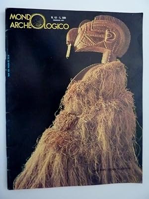 Immagine del venditore per MONDO ARCHEOLOGICO Mensile di Archeologia, Paleontologia,Speleologia,Mineralogia, Arti n. 12 Febbraio 1977" venduto da Historia, Regnum et Nobilia