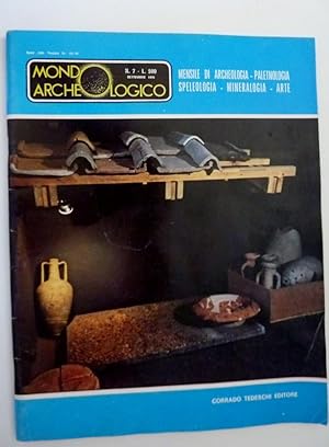 Immagine del venditore per MONDO ARCHEOLOGICO Mensile di Archeologia, Paleontologia,Speleologia,Mineralogia, Arti n. 7 Settembre 1976" venduto da Historia, Regnum et Nobilia