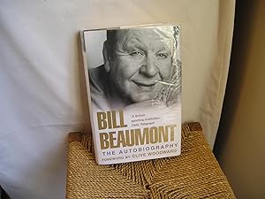 Seller image for Bill Beaumont The Autobiography for sale by Lyndon Barnes Books