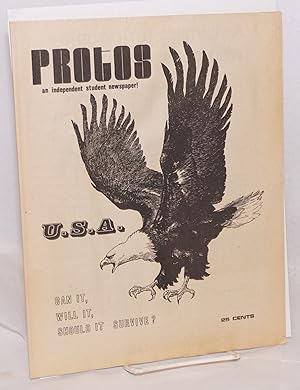 Protos; an independent student newspaper! Special issue: USA: can it, will it, should it survive