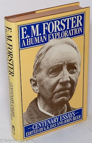 Seller image for E. M. Forster: a human exploration; centenary essays for sale by Bolerium Books Inc.