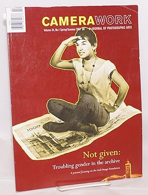 Imagen del vendedor de Camerawork: a journal of photographic arts, vol. 34, #1, Spring/Summer 2007; Not given: troubling gender in the archive a la venta por Bolerium Books Inc.