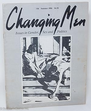 Immagine del venditore per Changing Men: issues in gender, sex and politics; #15, Fall 1985: Men confronting pornography issue venduto da Bolerium Books Inc.