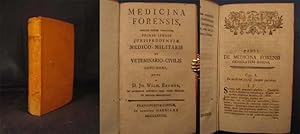 Medicina Forensis, praeter partes consuetas, primas lineas jurisprudentiae medico-militaris et ve...